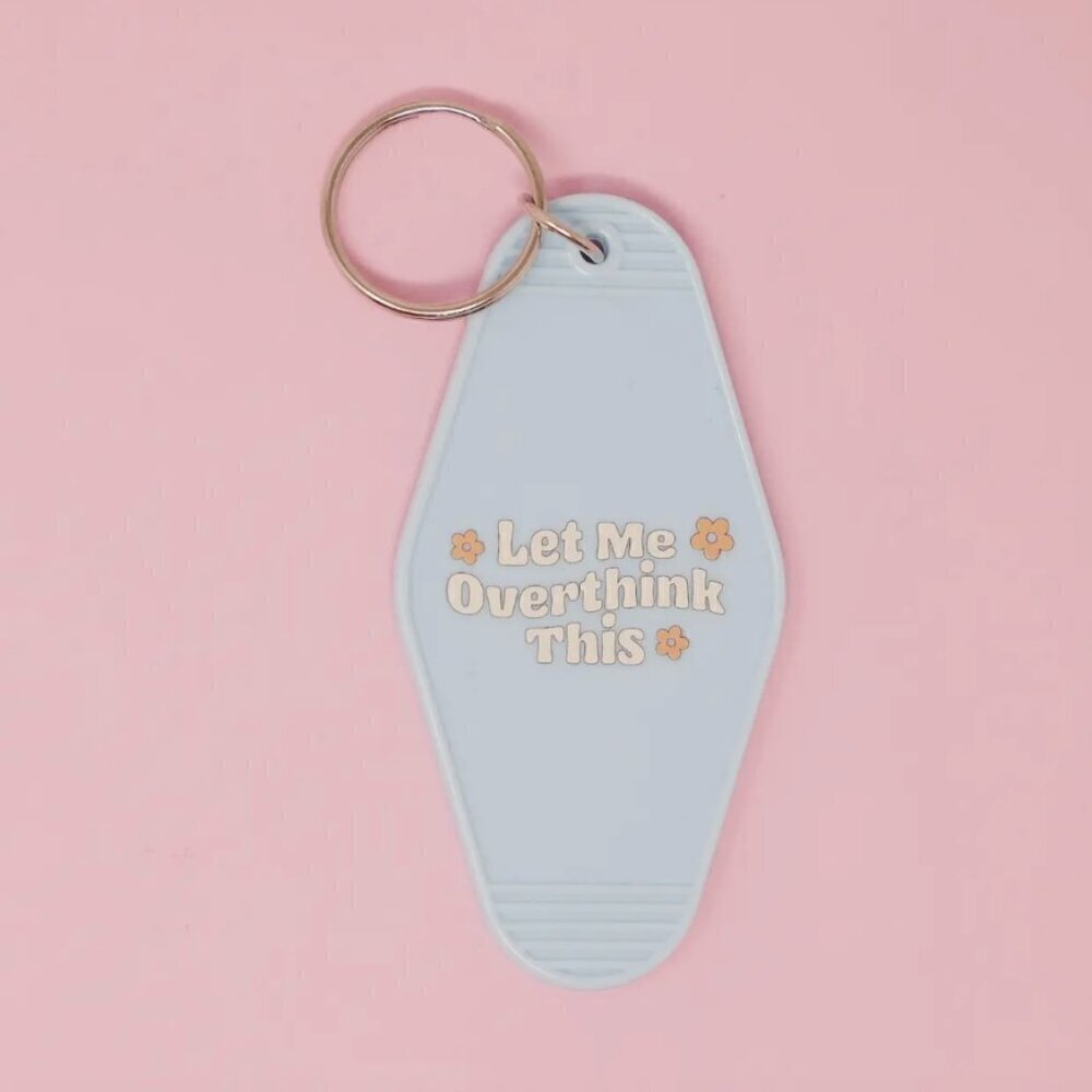 LET ME OVERTHINK THIS MOTEL KEY CHAIN